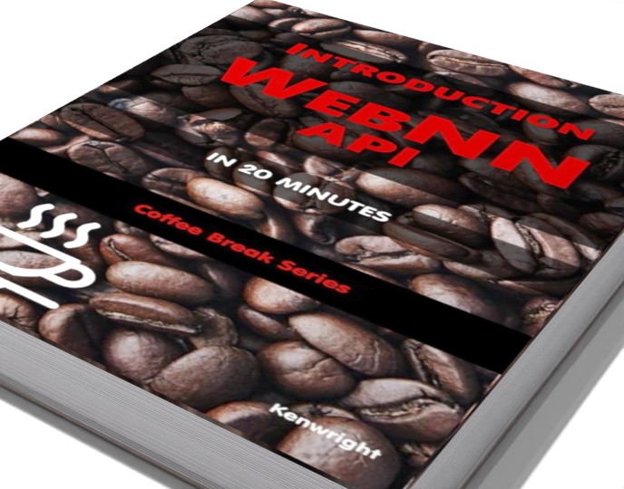 Introduction to WebNN API in 20 Minutes - Coffee Book Series (Paperback) additional image