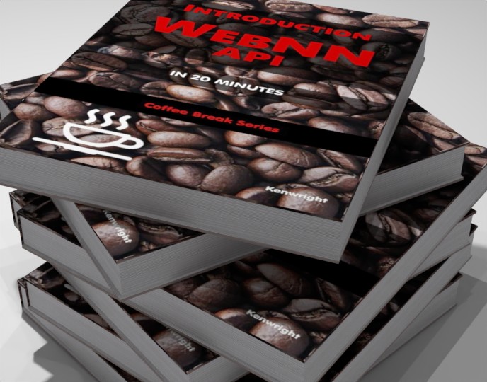 Introduction to WebNN API in 20 Minutes - Coffee Book Series (Paperback) additional image
