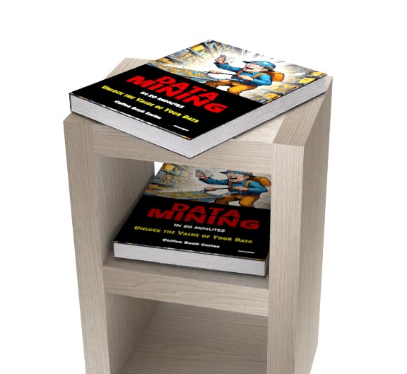 Data Mining in 20 Minutes: Coffee Book Series additional image